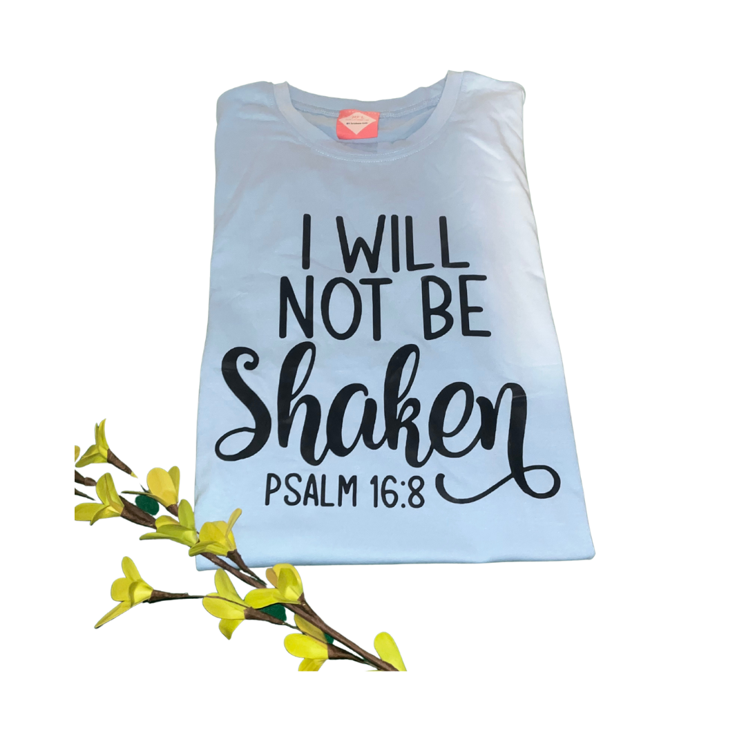 I Will Not Be Shaken Light Blue T-Shirt