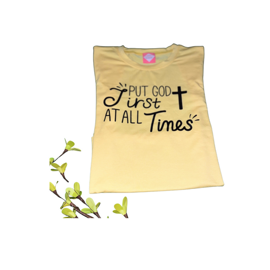 Put God First At All Times Yellow T-Shirt