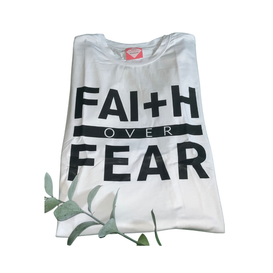 Faith Over Fear White T-Shirt